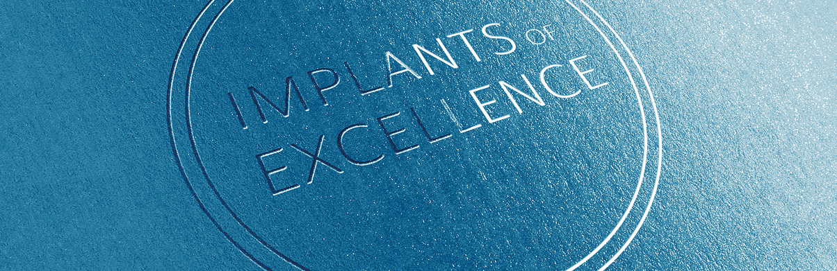 Generic text surface with the phrase "IMPLANTS of EXCELLENCE" embossed on a blue background.